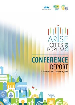 ARISE Cities Forum 2025 Conference Report_Web_page-0001 (Small)